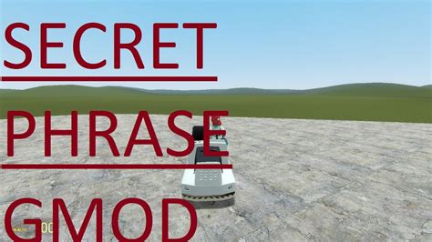 garry's mod the secret phrase